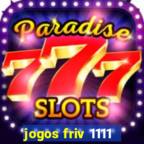 jogos friv 1111